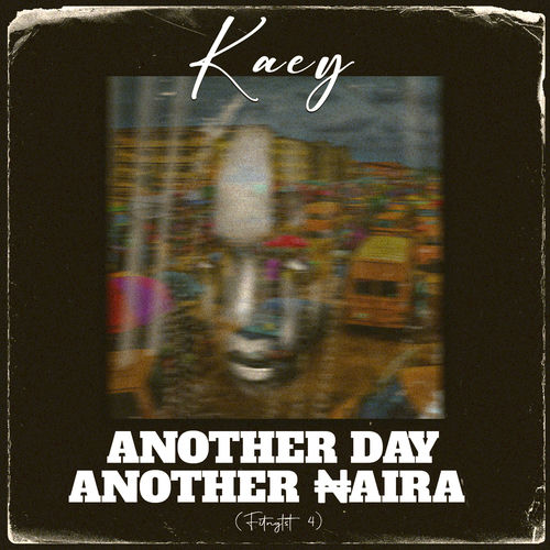 Another Day, Another Naira (Fitngtst 4)