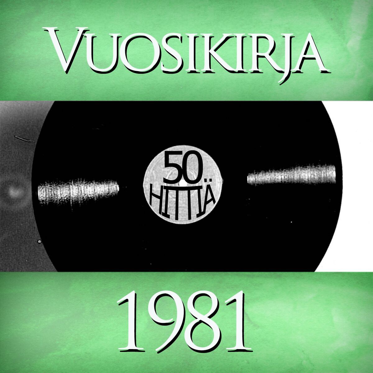 Album cover of Vuosikirja 1981 - 50 hittiä