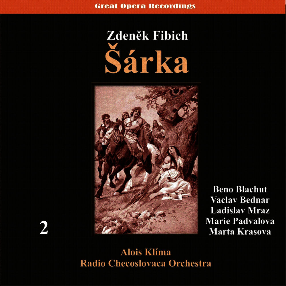 Picture of Fibich: Šárka (Opera in three acts) [1950], Vol. 2