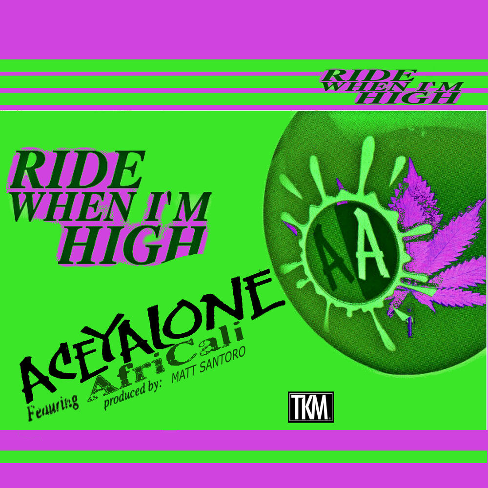 Picture of Ride When I'm High