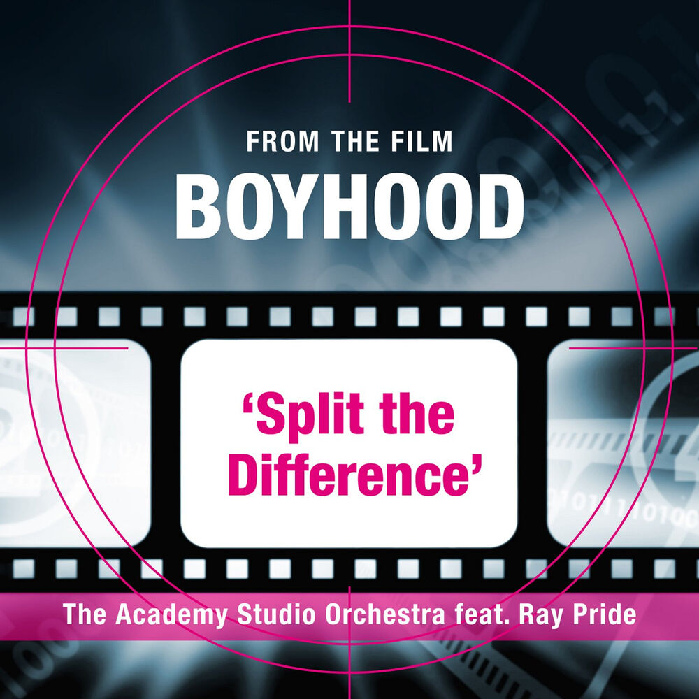 Picture of Split the Difference (From the Film “Boyhood”)