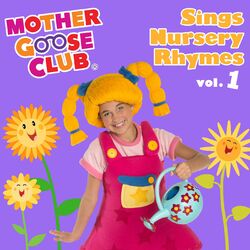 Cover of Mother Goose Club Sings Nursery Rhymes Vol. 1