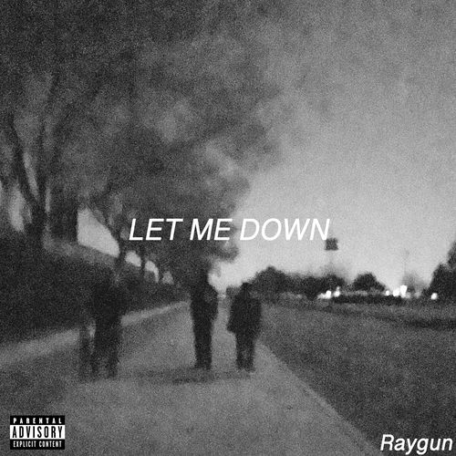 Let Me Down
