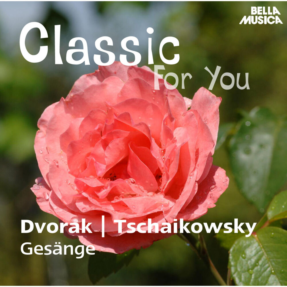 Picture of Classic for You: Dvorak: Biblische Lieder Op. 99 - Tschaikowsky: Gesänge