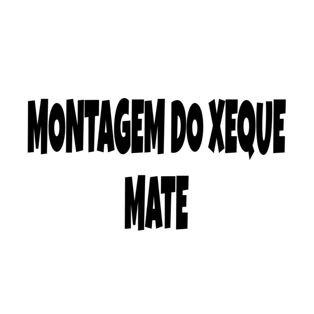 Album cover of MONTAGEM DO XEQUE MATE