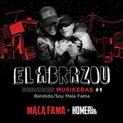 Cover of Bandido / Soy Mala Fama (El Abrazou: Sesiones Musikeras #1) (En Vivo)