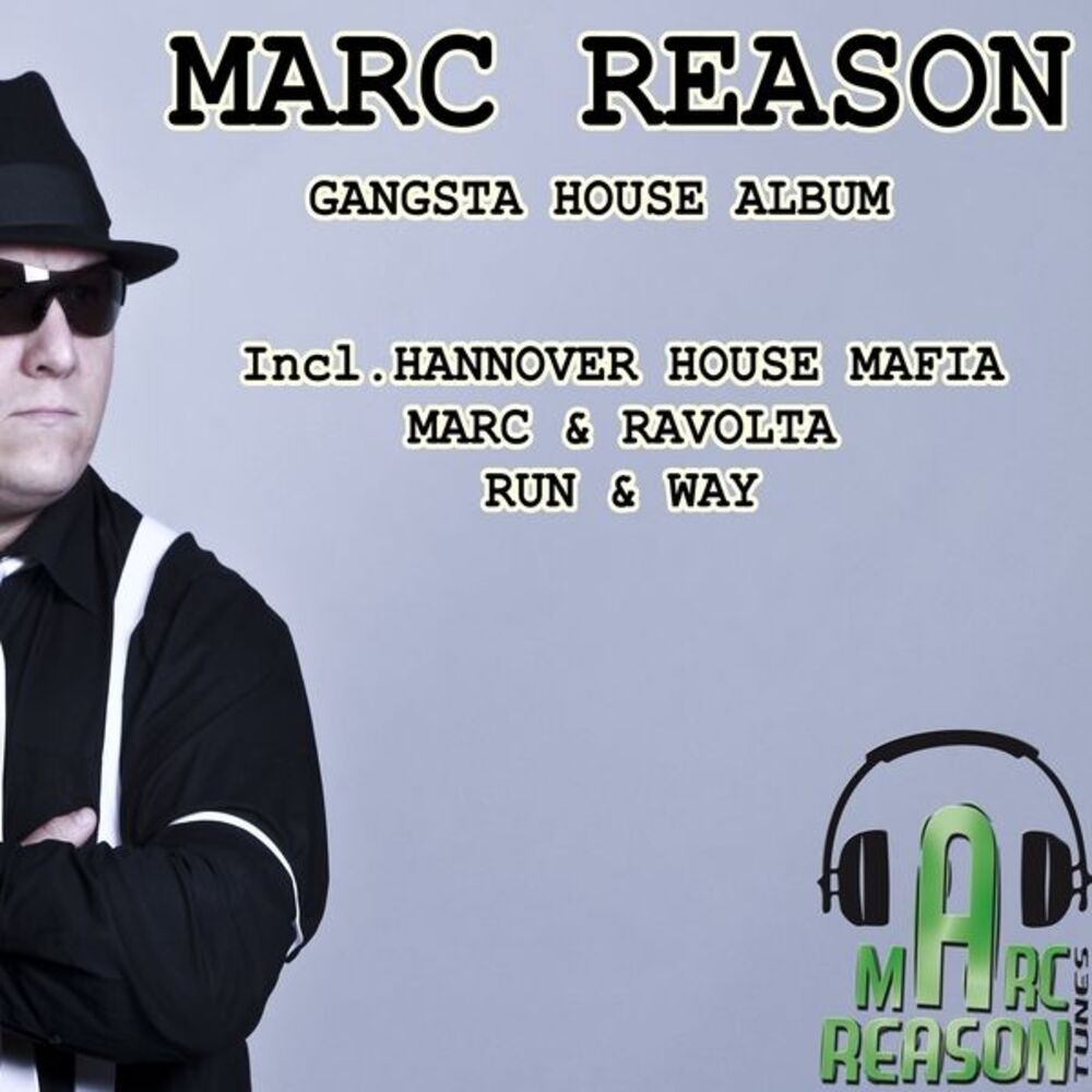 Picture of The Original Marc Reason Gangsta House Album