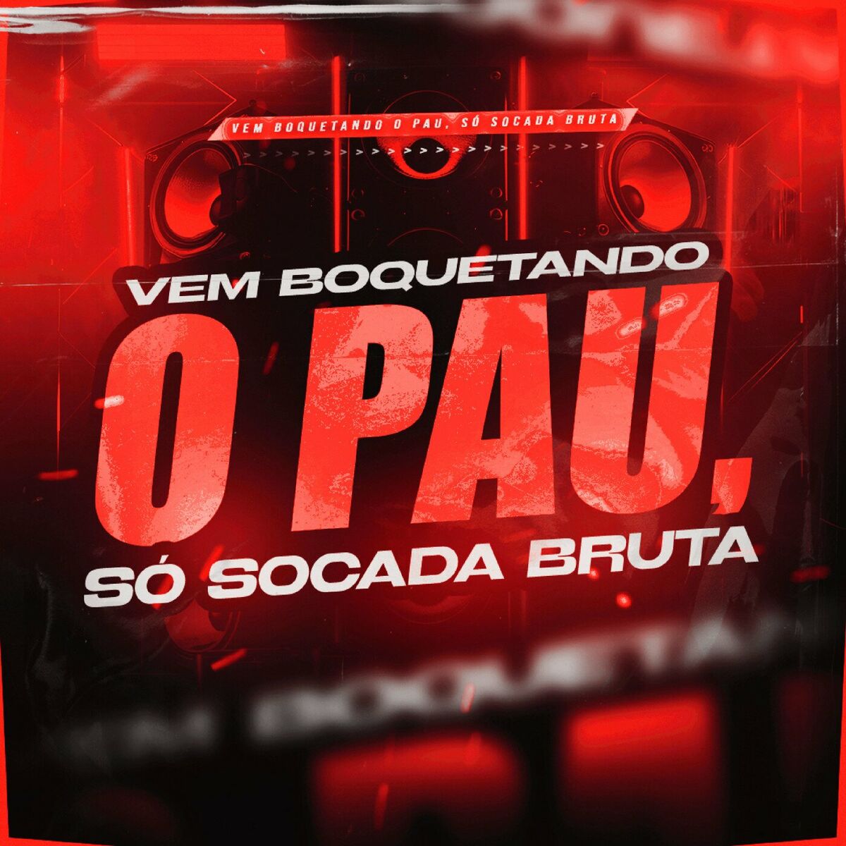 Album cover of Vem Boquetando, So Socada Bruta