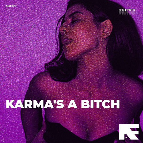 Karma's A Bitch