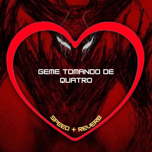 Geme Tomando de Quatro (Speed + Reverb)