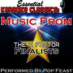 Essential Karaoke Classics: Music from the X Factor Finalists