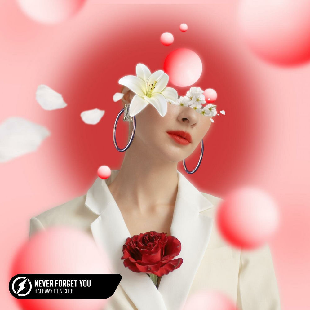 Album artwork for Never Forget You by Halfway