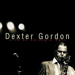 Cover of Dexter Gordon-Live At Carnegie Hall