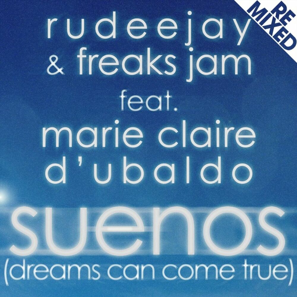 Picture of Suenos (Dreams Can Come True) Remixed