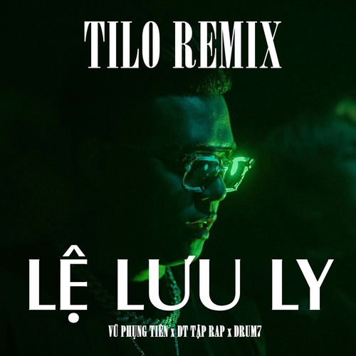 Lệ Lưu Ly (TiLo Remix)