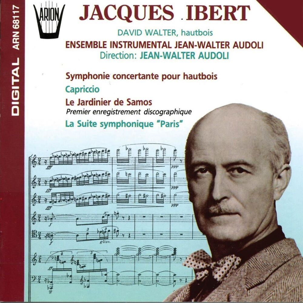 Picture of Ibert : Symphonie concertante pour hautbois, Capriccio, Le jardinier de Samos, La suite symphonique "Paris"