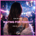 Waiting for Tonight