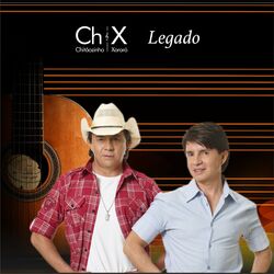 Chitãozinho & Xororó Legado