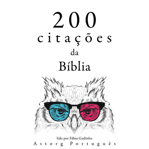 200 citações da Bíblia (Recolha as 100 citações de)
