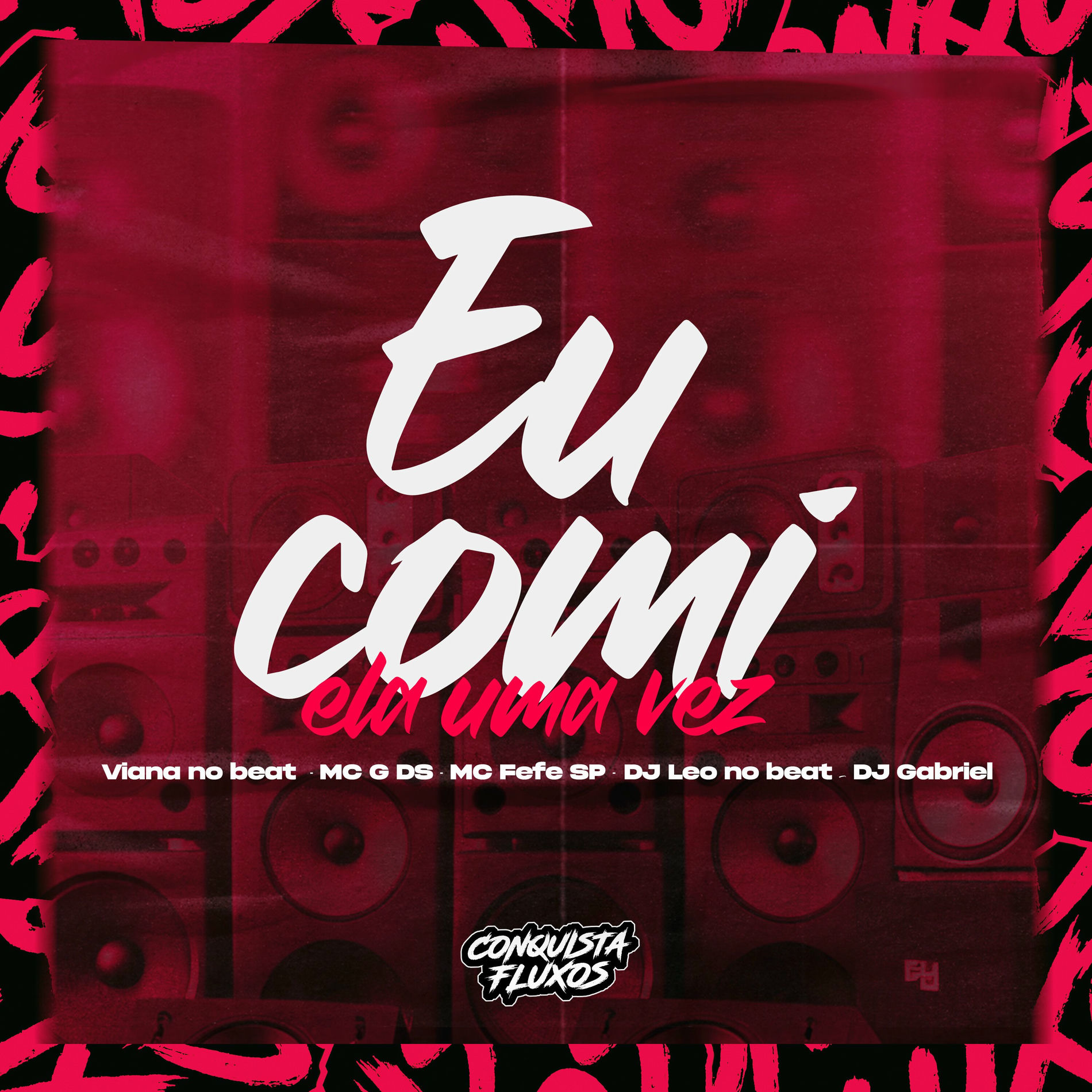Album cover of Eu Comi Ela uma Vez
