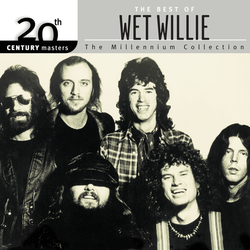 Wet Willie - The Best Of Wet Willie 20th Century Masters The