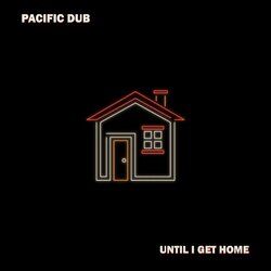 Cover of Until I Get Home