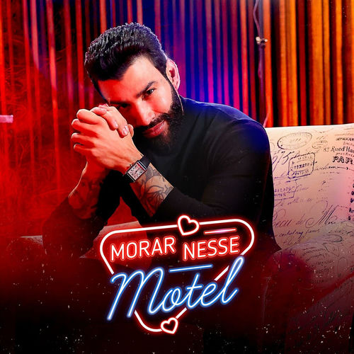 gusttavo lima morar nesse motel
