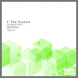 Cover of F The System (Original Mix)