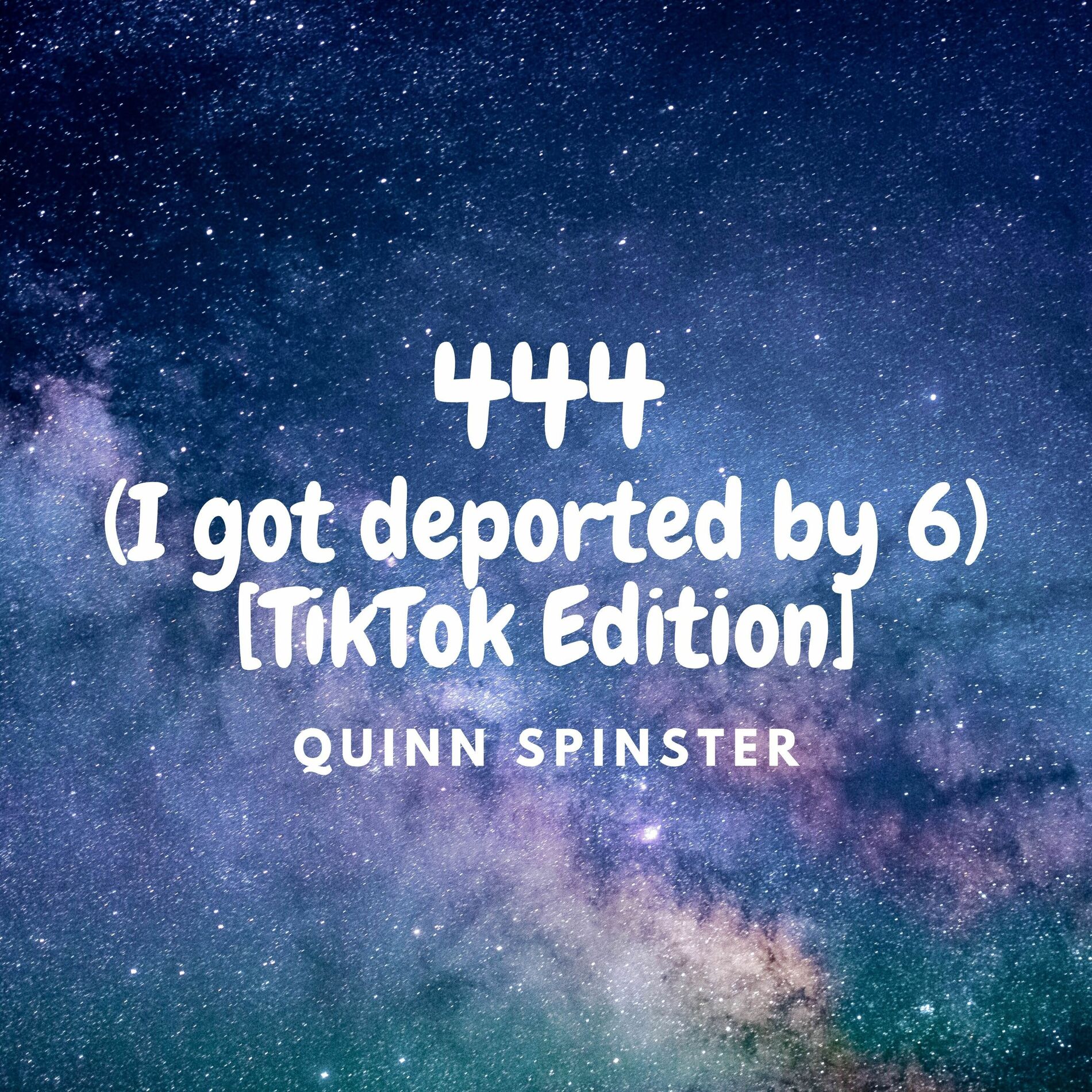 Album cover of 444 (I got deported by 6) [TikTok Edition]