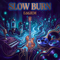 Slow Burn
