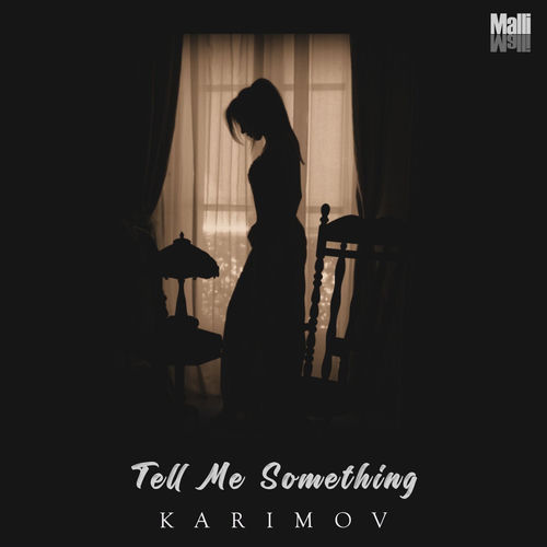 Tell Me Something