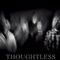 Thoughtless