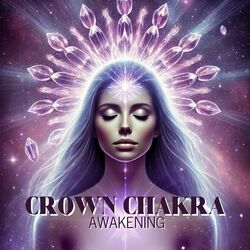Cover of Crown Chakra Awakening: Cosmic Vibration Essence, Violet Energy Flow