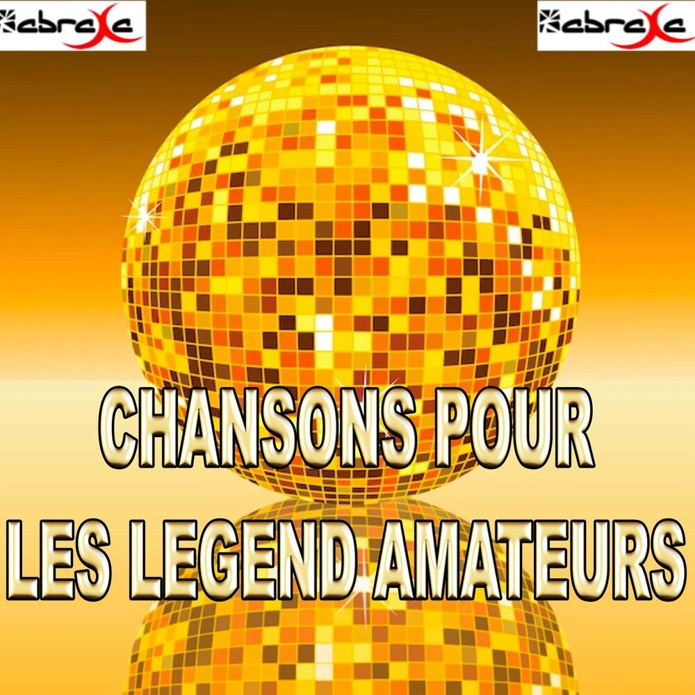 Picture of Chansons Pour Les Legendes Amateurs