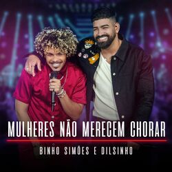 Cover of Mulheres Não Merecem Chorar (Ao Vivo)