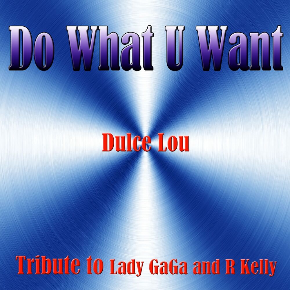 Picture of Do What U Want