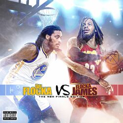 Cover of DuFlocka Rant vs. Flocka James (NBA Finals Edition)