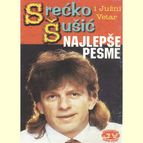 Srecko Najlepse pesme - Srecko Susic | Deezer