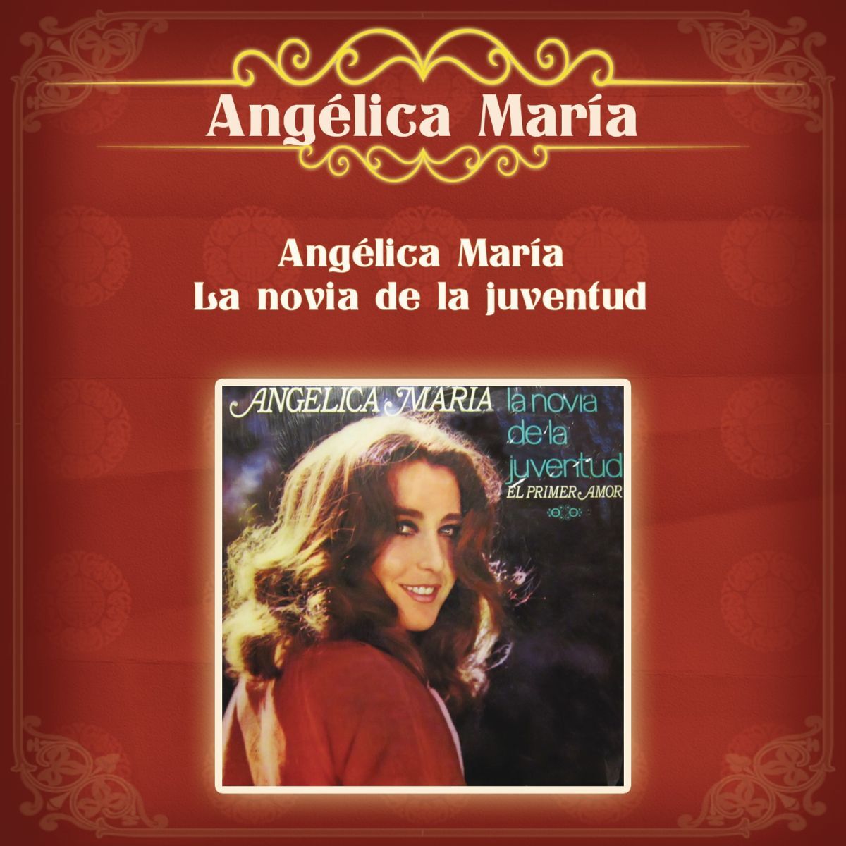 Album cover of Angélica María la Novia de la Juventud