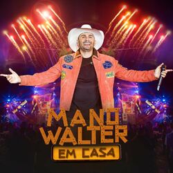 Cover of Mano Walter Em Casa, Ep. 1 (Ao Vivo)