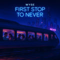First Stop, To Never