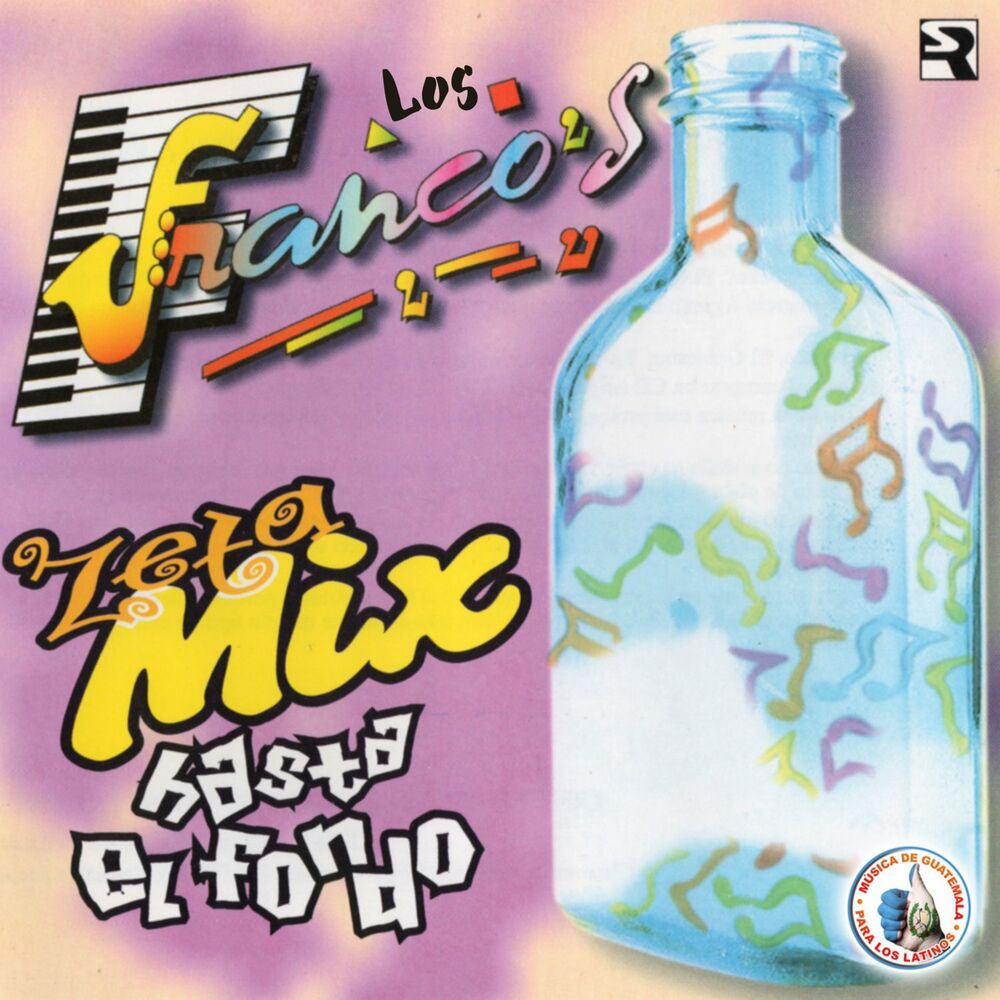 Picture of Zeta Mix Hasta el Fondo. Música de Guatemala para los Latinos