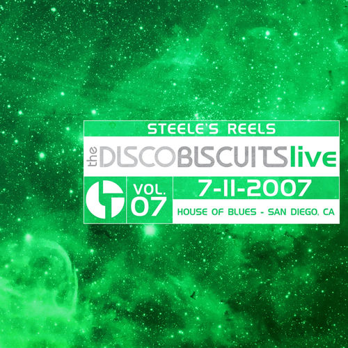 Steele's Reels, Vol. 7: 7-11-2007 (House of Blues, San Diego, CA) [Live] cover