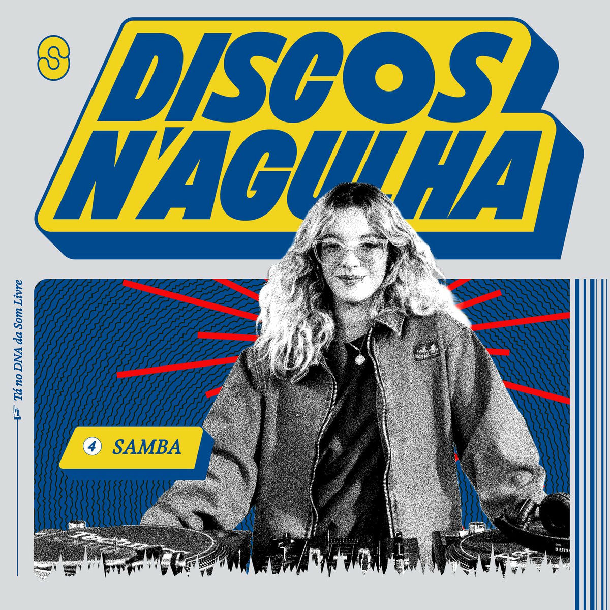 Album cover of Discos N'Agulha #4 - DJ Set Samba (vinyl mix por Bibi Grácio)