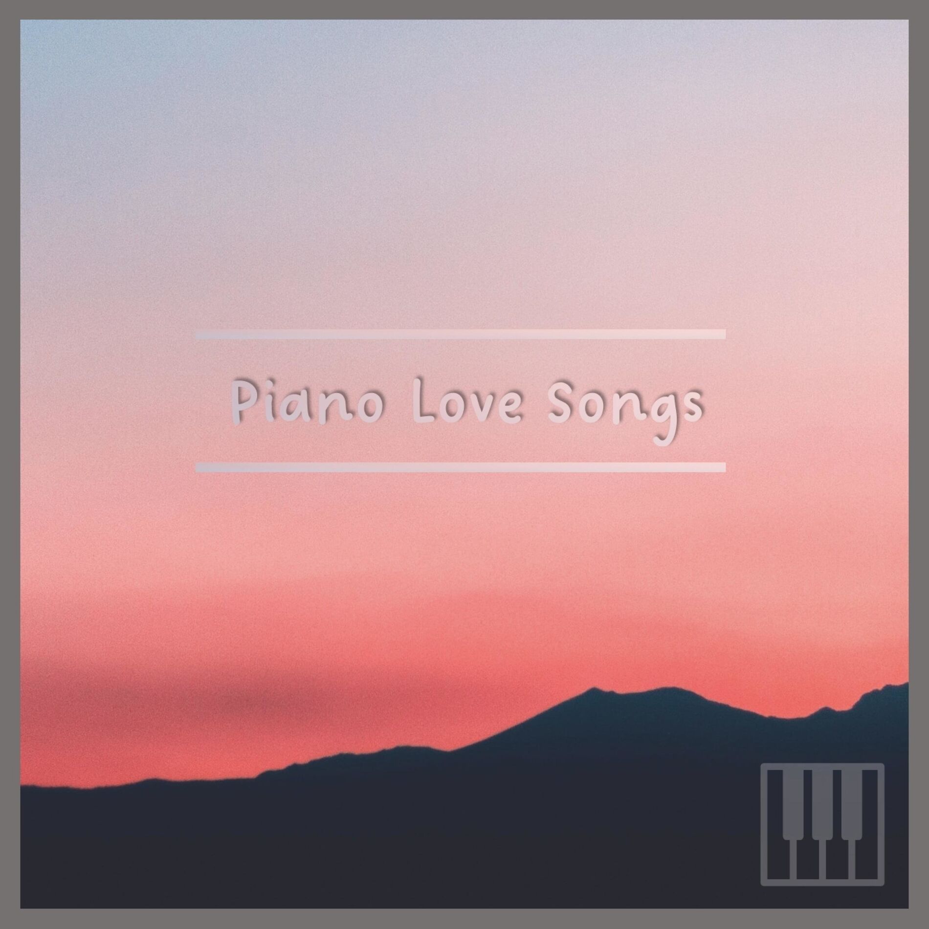 Album cover of Piano Love Songs