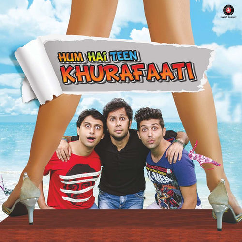 Hum Hai Teen Khurafaati Original Motion Picture Soundtrack