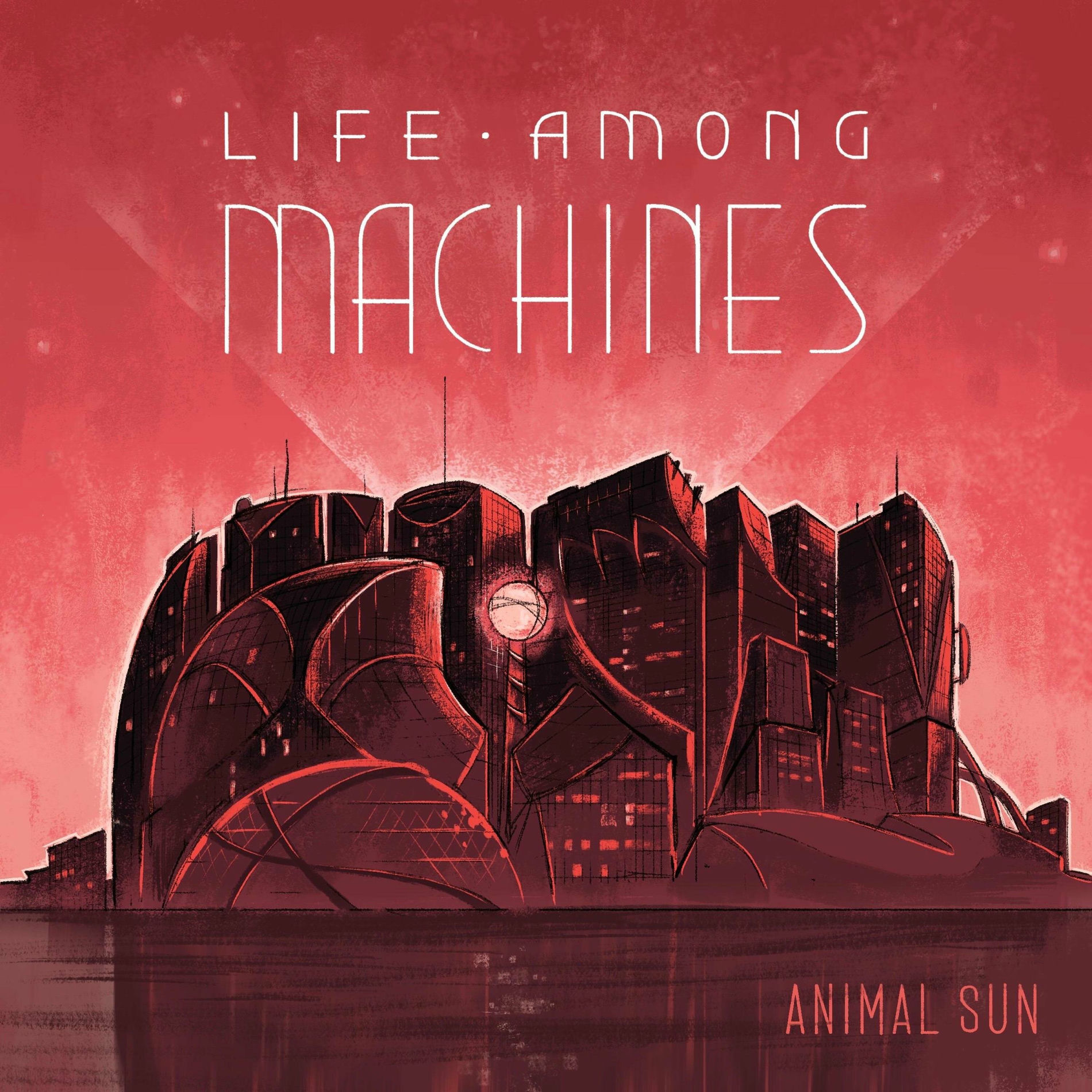Album cover of Life Among Machines, Pt. 1