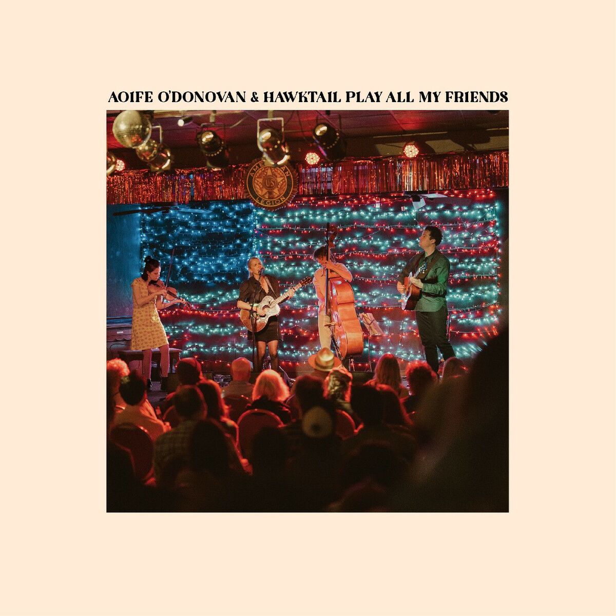 Album cover of Aoife O'Donovan & Hawktail Play All My Friends