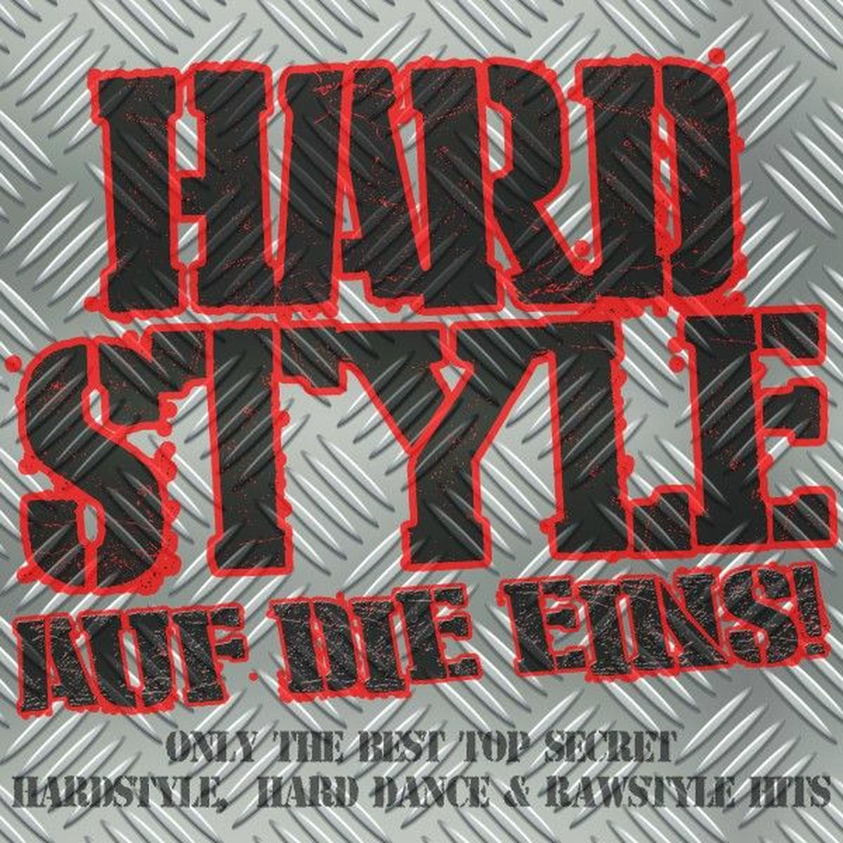 Album cover of HARDSTYLE auf die Eins! (Hardstyle, Hard Dance & Rawstyle Hits)