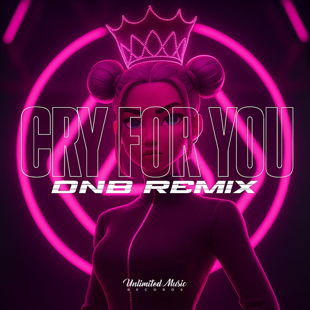 Cry For You (Drum & Bass)